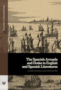 Vorderes Coverbild The Spanish Armada and Drake in English and Spanish Literatures