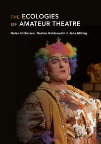 Vorderes Coverbild The Ecologies of Amateur Theatre