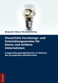 Vorderes Coverbild Steuerliche Forschungs- und Entwicklungsanreize für kleine und mittlere Unternehmen