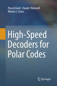 Vorderes Coverbild High-Speed Decoders for Polar Codes