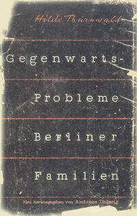 Vorderes Coverbild Gegenwartsprobleme Berliner Familien