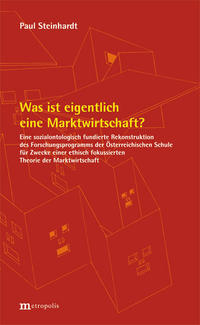 Vorderes Coverbild Was ist eigentlich eine Marktwirtschaft?