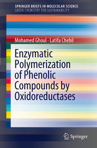 Vorderes Coverbild Enzymatic polymerization of phenolic compounds by oxidoreductases