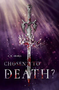 Vorderes Coverbild Chosen to death? - Band 1