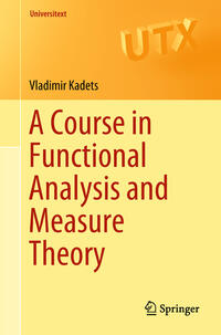 Vorderes Coverbild A Course in Functional Analysis and Measure Theory