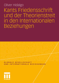 Vorderes Coverbild Kants Friedensschrift und der Theorienstreit in den Internationalen Beziehungen