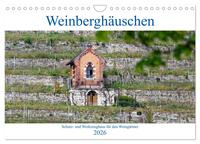 Vorderes Coverbild Weinberghäuschen - Schutz- und Werkzeughaus für den Weingärtner (Wandkalender 2026 DIN A4 quer), CALVENDO Monatskalender