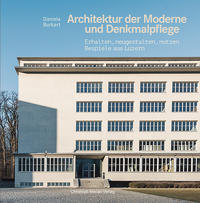 Vorderes Coverbild Architektur der Moderne und Denkmalpflege
