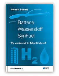 Vorderes Coverbild Batterie Wasserstoff SynFuel