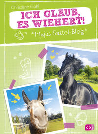 Vorderes Coverbild Majas Sattel-Blog - Ich glaub, es wiehert!