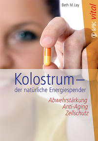 Vorderes Coverbild Kolostrum - der natürliche Energiespender