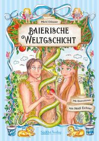 Vorderes Coverbild Baierische Weltgschicht