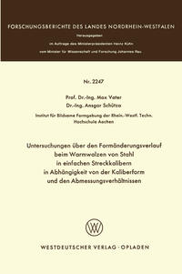 Vorderes Coverbild Untersuchungen über den Formänderungsverlauf beim Warmwalzen von Stahl in einfachen Streckkalibern in Abhängigkeit von der Kaliberform und den Abmessungsverhältnissen
