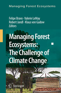 Vorderes Coverbild Managing Forest Ecosystems: The Challenge of Climate Change