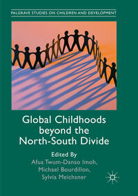 Vorderes Coverbild Global Childhoods beyond the North-South Divide