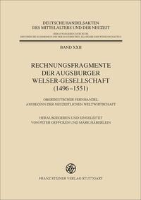Vorderes Coverbild Rechnungsfragmente der Augsburger Welser-Gesellschaft (1496–1551)