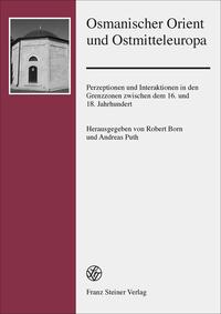 Vorderes Coverbild Osmanischer Orient und Ostmitteleuropa