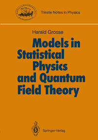 Vorderes Coverbild Models in Statistical Physics and Quantum Field Theory