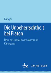 Vorderes Coverbild Die Unbeherrschtheit bei Platon