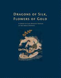 Vorderes Coverbild Dragons of Silk, Flowers of Gold