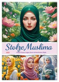 Vorderes Coverbild Stolze Muslima (Wandkalender 2025 DIN A2 hoch), CALVENDO Monatskalender