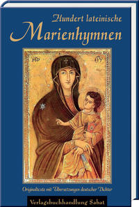 Vorderes Coverbild Hundert lateinische Marienhymnen