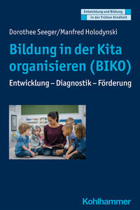 Vorderes Coverbild Bildung in der Kita organisieren (BIKO)