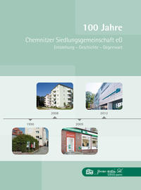 Vorderes Coverbild 100 Jahre Chemnitzer Siedlungsgemeinschaft eG