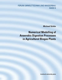 Vorderes Coverbild Numerical Modelling of Anaerobic Digestion Processes in Agricultural Biogas Plants