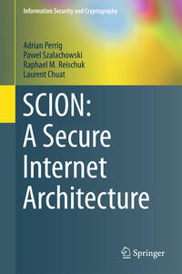 Vorderes Coverbild SCION: A Secure Internet Architecture