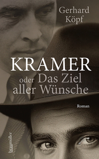 Vorderes Coverbild Kramer oder das Ziel aller Wünsche