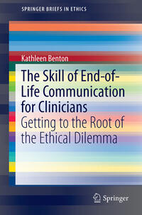 Vorderes Coverbild The Skill of End-of-Life Communication for Clinicians