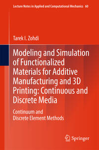 Vorderes Coverbild Modeling and Simulation of Functionalized Materials for Additive Manufacturing and 3D Printing: Continuous and Discrete Media