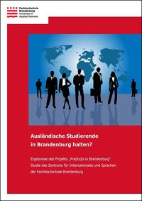 Vorderes Coverbild Ausländische Studierende in Brandenburg halten?