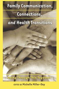 Vorderes Coverbild Family Communication, Connections, and Health Transitions