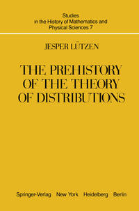 Vorderes Coverbild The Prehistory of the Theory of Distributions