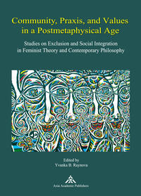 Vorderes Coverbild Community, Praxis, and Values in a Postmetaphysical Age