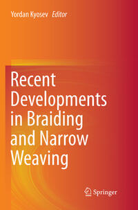 Vorderes Coverbild Recent Developments in Braiding and Narrow Weaving