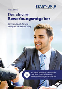 Vorderes Coverbild Der clevere Bewerbungsratgeber - Ein Handbuch für die erfolgreiche Bewerbung