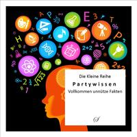 Vorderes Coverbild Die Kleine Reihe Bd. 28: Partywissen
