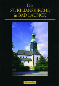 Vorderes Coverbild Die St. Kilianskirche in Bad Lausick