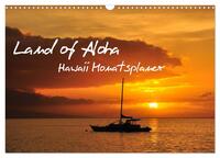 Vorderes Coverbild Land of Aloha - Hawaii Monatsplaner (Wandkalender 2025 DIN A3 quer), CALVENDO Monatskalender