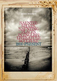 Vorderes Coverbild Haunted Selves, Haunting Places in English Literature and Culture