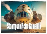 Vorderes Coverbild Steampunk Retro Romantik (Wandkalender 2025 DIN A3 quer), CALVENDO Monatskalender