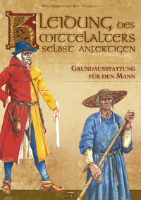 Vorderes Coverbild Kleidung des Mittelalters selbst anfertigen - Grundausstattung für den Mann