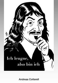 Vorderes Coverbild Ich leugne, also bin ich