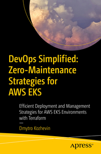 Vorderes Coverbild DevOps Simplified: Zero-Maintenance Strategies for AWS EKS