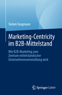 Vorderes Coverbild Marketing-Centricity im B2B-Mittelstand