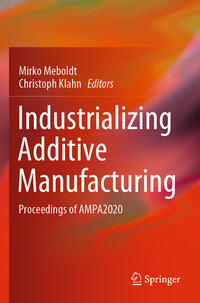 Vorderes Coverbild Industrializing Additive Manufacturing