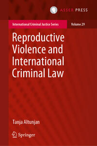 Vorderes Coverbild Reproductive Violence and International Criminal Law